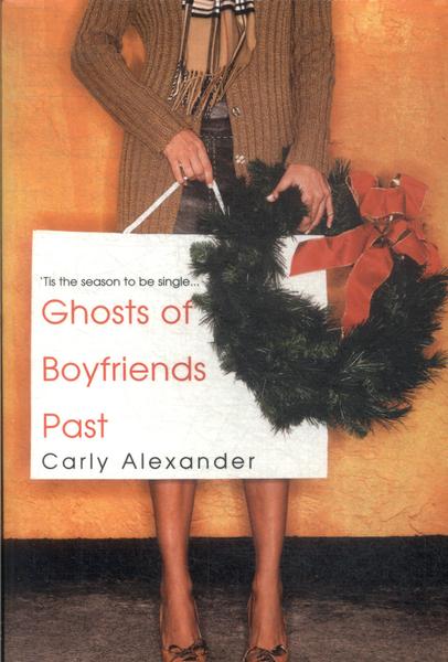 Ghosts Of Boyfriends Past