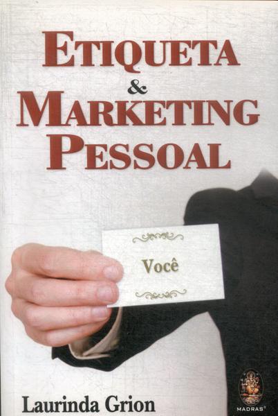 Etiqueta & Marketing Pessoal