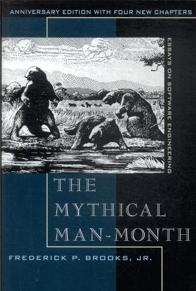 The Mythical Man - Month
