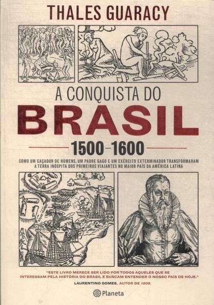 A Conquista Do Brasil
