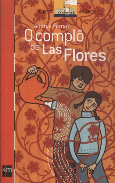 O Complô De Las Flores