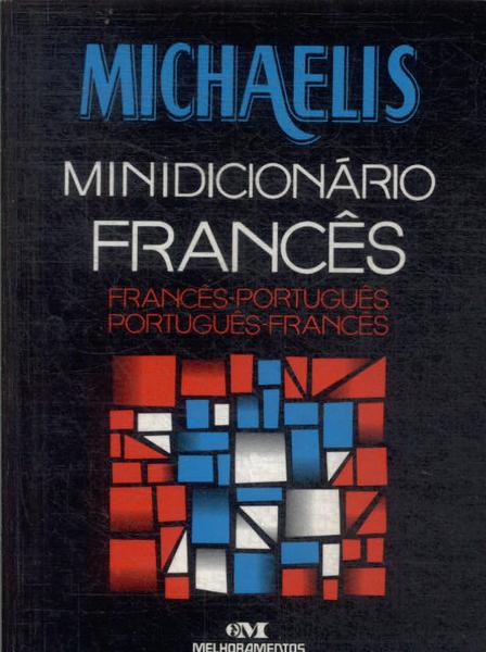 Minidicionário Michaelis Francês-português Português-francês (2003)