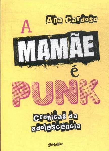A Mamãe É Punk
