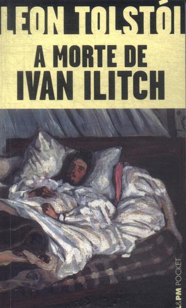 A Morte De Ivan Ilitch