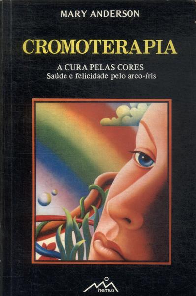 Cromoterapia: A Cura Pelas Cores