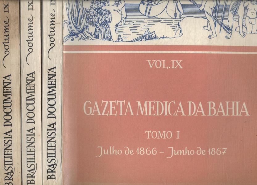 Gazeta Medica Da Bahia (3 Volumes)