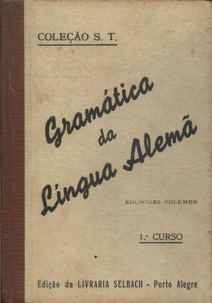 Gramática Da Língua Alemã (1915)