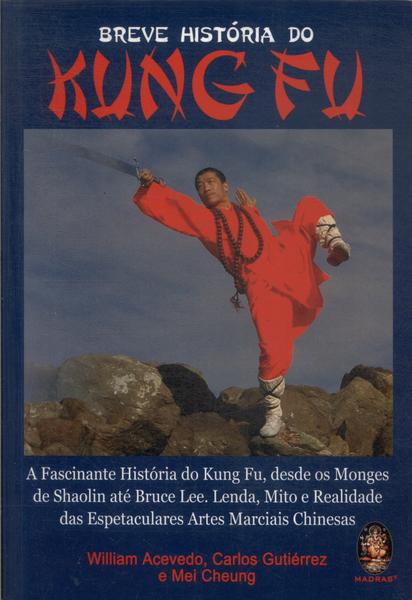 Breve História Do Kung Fu