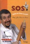 S. O. S.: Sobras De Ontem Sortidas