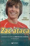 Zac Ataca: Uma Biografia Não Autorizada