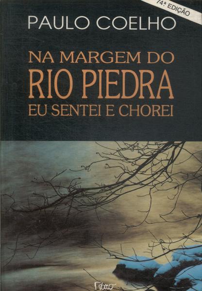 Na Margem Do Rio Piedra Eu Sentei E Chorei