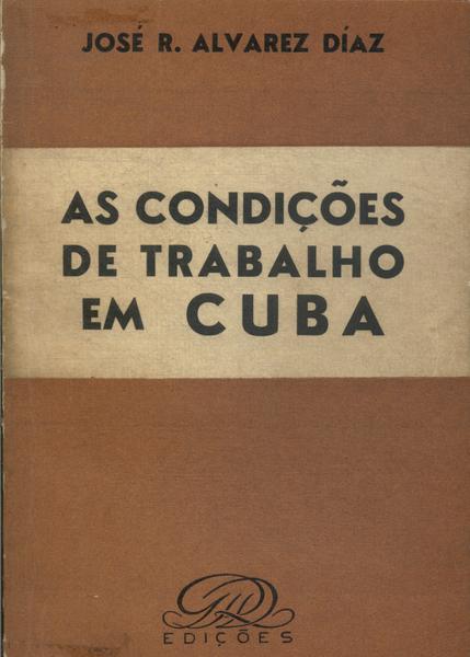 As Condições De Trabalho Em Cuba