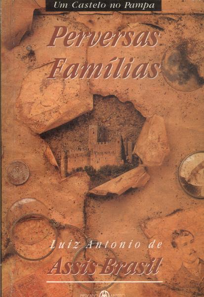 Um Castelo No Pampa: Perversas Famílias
