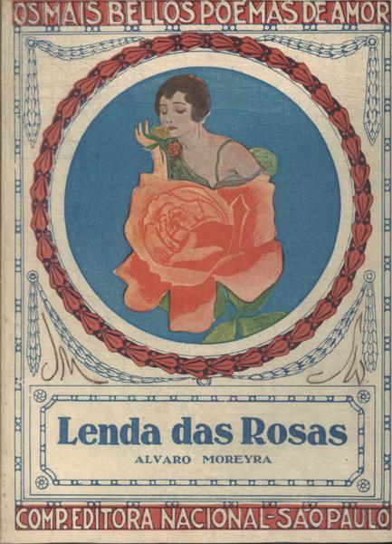 A Lenda Das Rosas