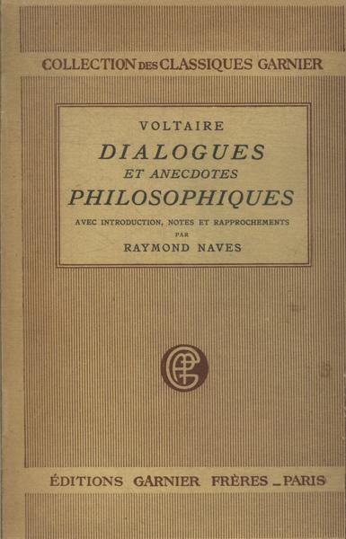 Dialogues Et Anecdotes Philosophiques
