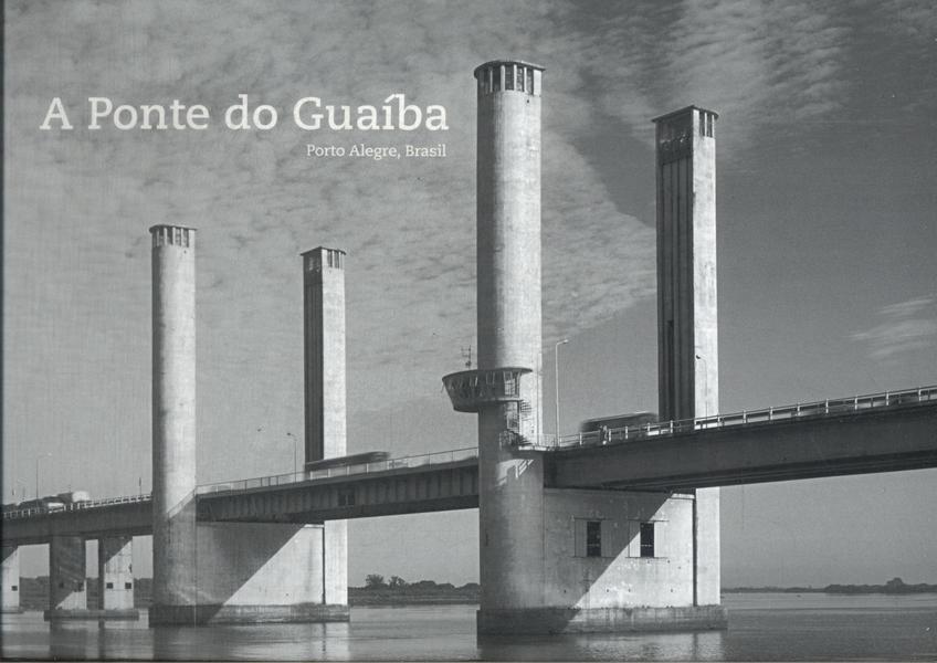 A Ponte Do Guaíba