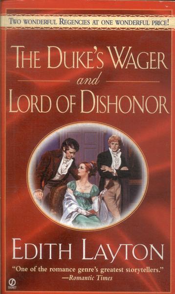 The Duke's Wager And Lord Od Dishonor