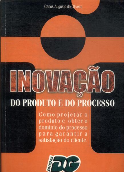 Inovação Do Produto E Do Processo