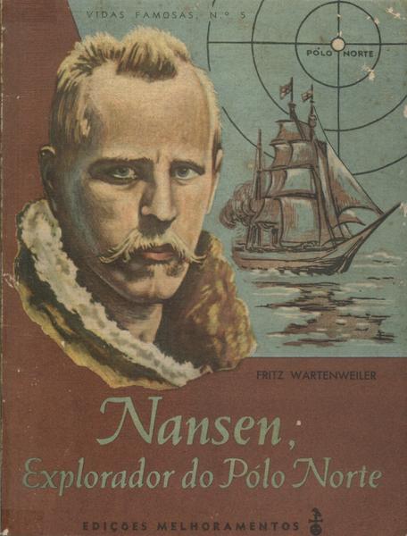 Nansen, Explorador Do Pólo Norte