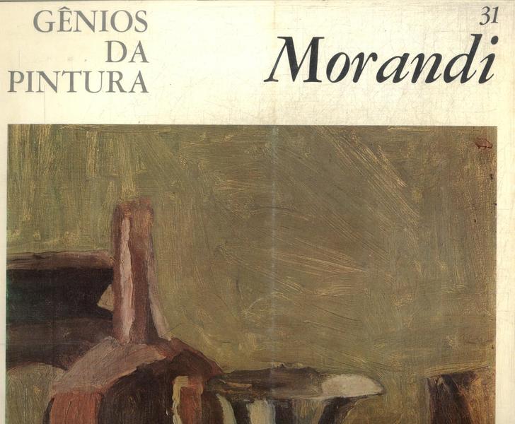 Gênios Da Pintura: Morandi