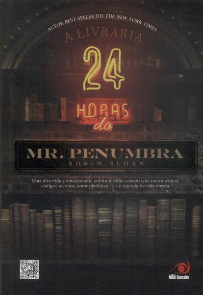 A Livraria 24 Horas Do Mr. Penumbra