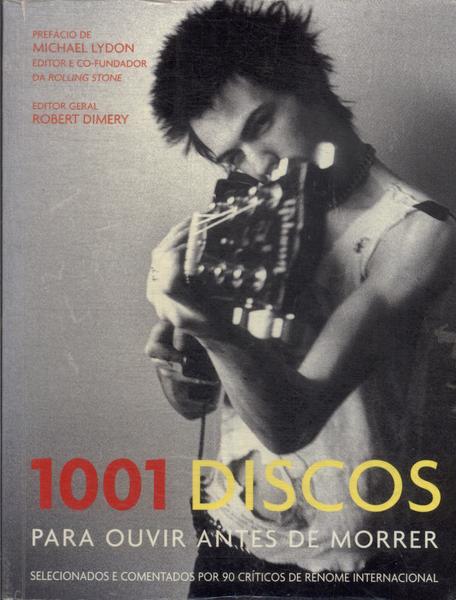1001 Discos Para Ouvir Antes De Morrer