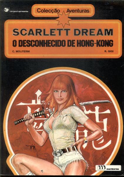 Scarlett Dream: O Desconhecido De Hong-Kong
