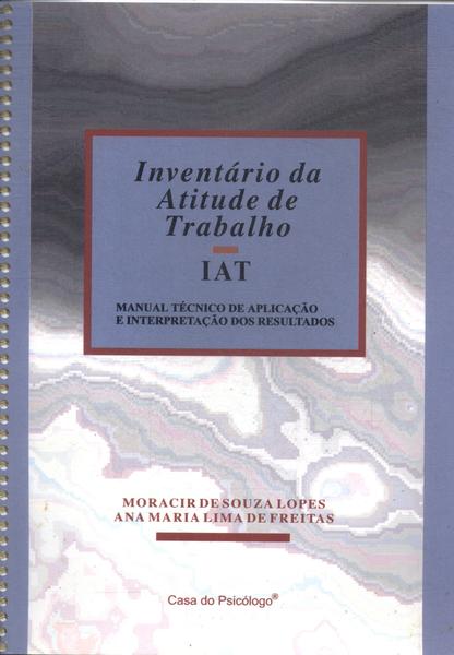 Iat: Inventário Da Atitude De Trabalho (caixa Semi-completa)