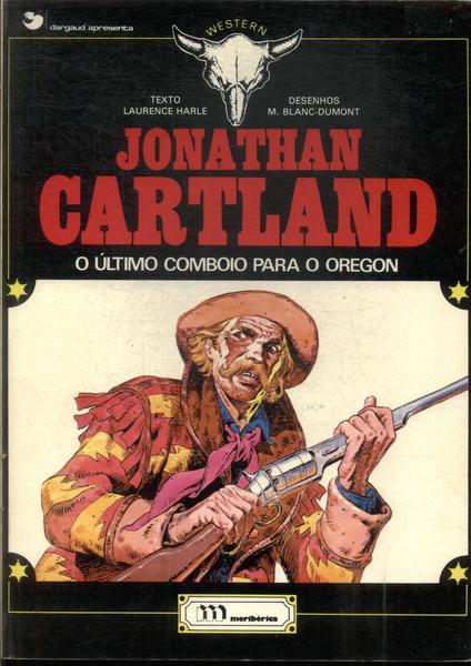 Jonathan Cartland: O Último Comboio Para O Oregon
