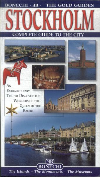 Stockholm: Complete Guide To The City