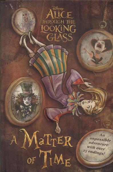 Alice Through The Looking Glass: A Matter Of Time (adaptado)