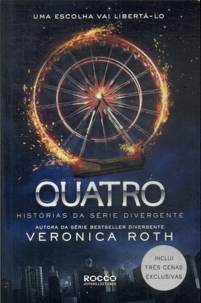 Quatro Histórias Da Série Divergente