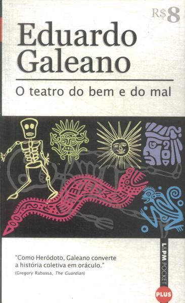 O Teatro Do Bem E Do Mal