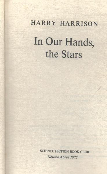 In Our Hands, The Stars