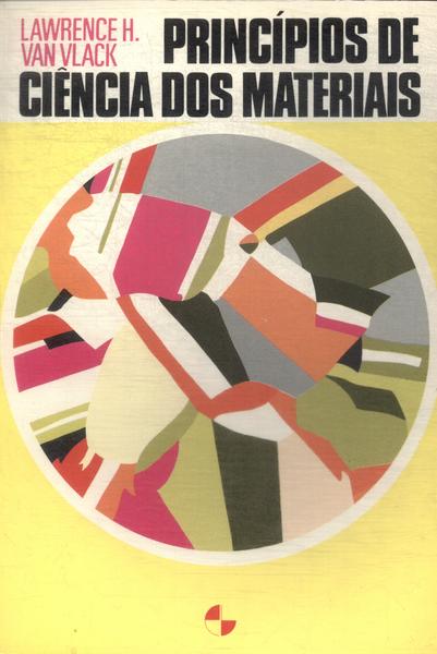 Princípios De Ciências Dos Materiais