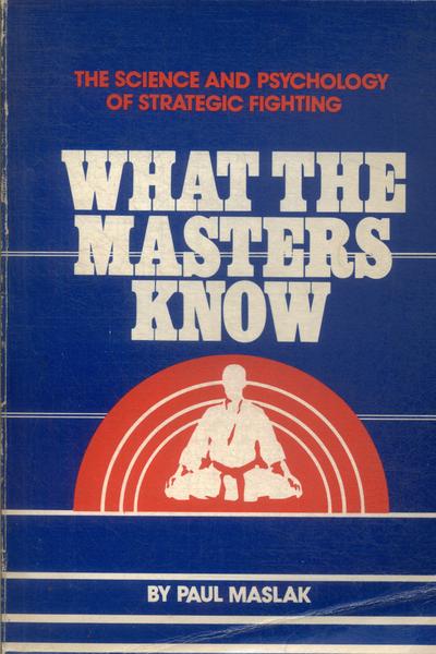 What The Masters Know