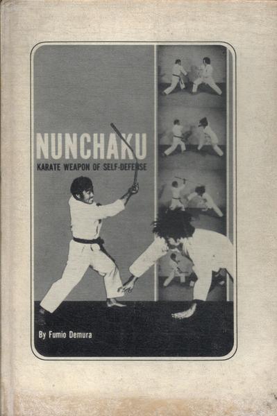 Nunchaku: Karate Weapon Of Self-defense