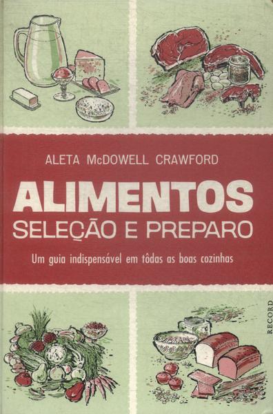 Alimentos: Seleção E Preparo