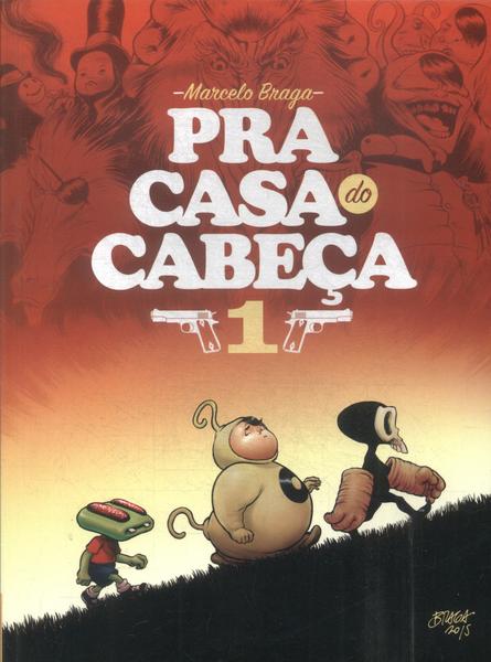 Pra Casa Do Cabeça Vol 1