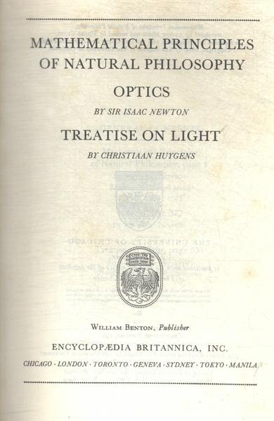 Great Books: Mathematical Principles Of Natural Philosophy - Optics - Treatise On Light