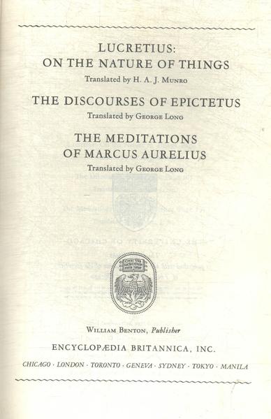 Great Books: On The Nature Of Things - The Discourses Of Epictetus - The Meditations Of Marcus Aurel