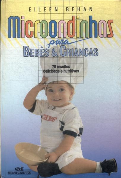 Microondinhas Para Bebês E Crianças