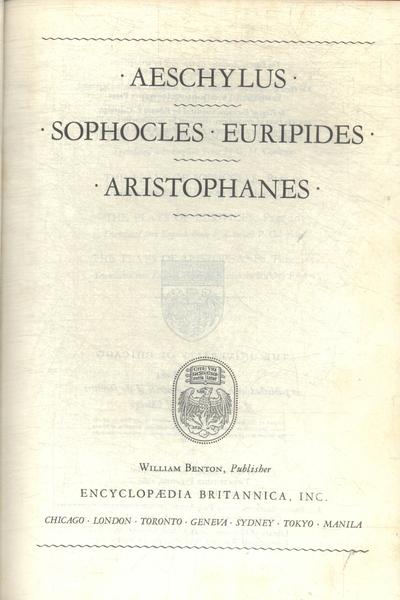 Great Books: Aeschylus - Sophocles - Euripides - Aristophanes