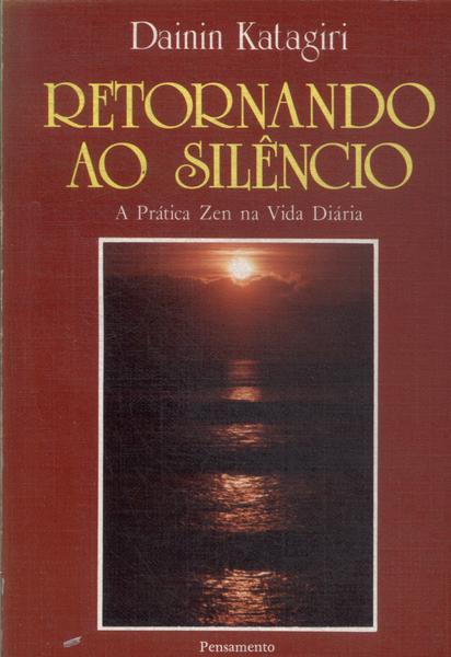 Retornando Ao Silêncio