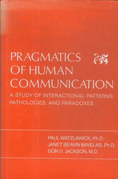 Pragmatics Of Human Communication