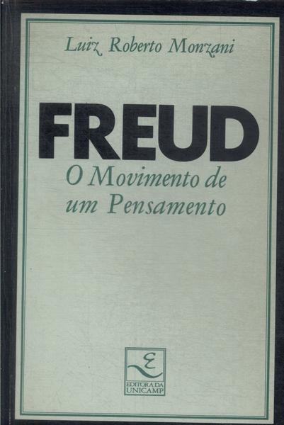 Freud: O Movimento De Um Pensamento