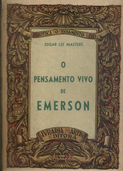 O Pensamento Vivo De Emerson