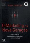 O Marketing Da Nova Geração