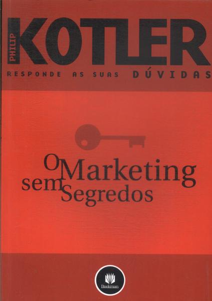 O Marketing Sem Segredos