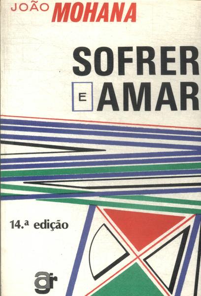 Sofrer E Amar